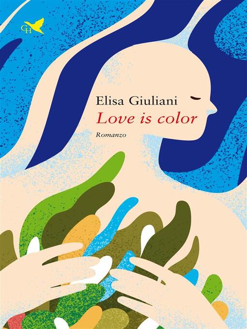 Title details for Love is color by Elisa Giuliani - Available